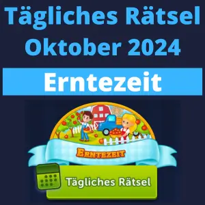 TĂ€gliches RĂ€tsel Oktober 2024 Erntezeit